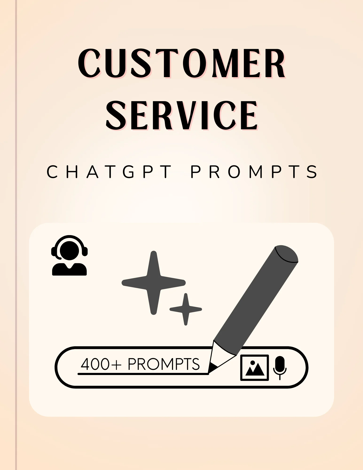 Customer Service Prompts