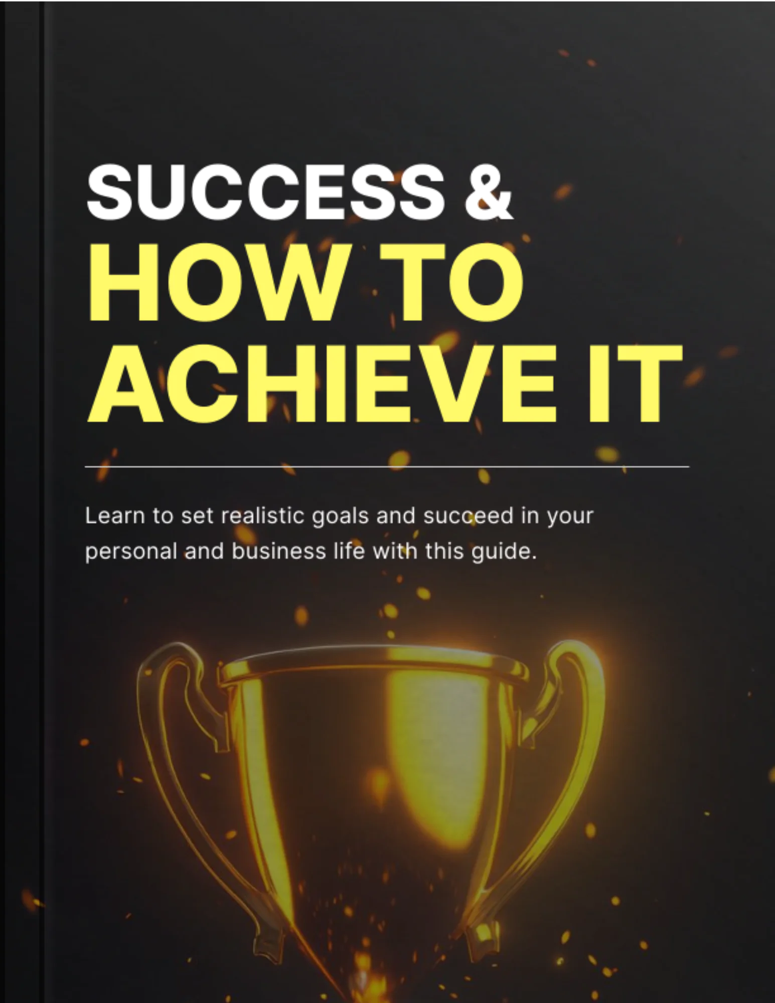 Success & How to Achieve It