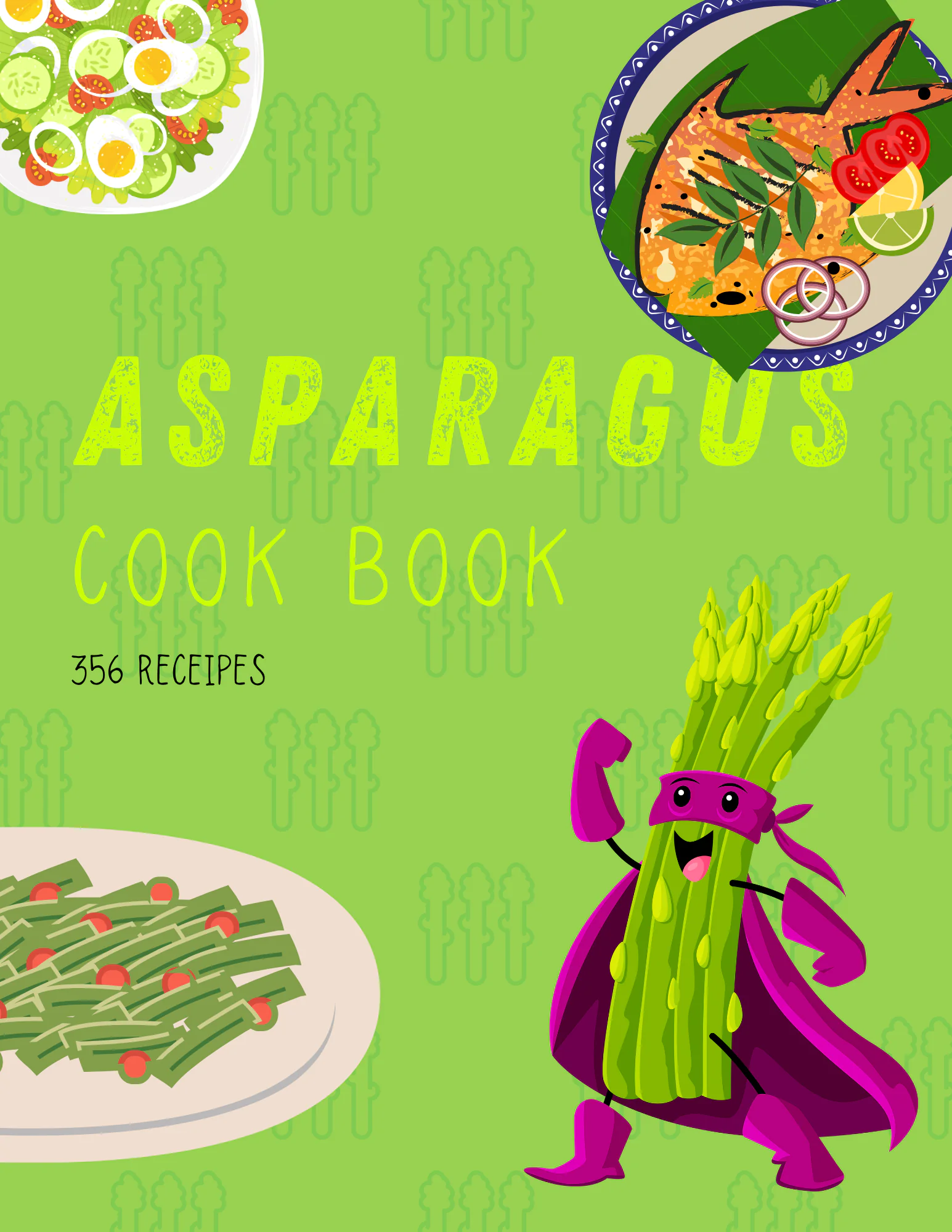 The Asparagus Cookbook