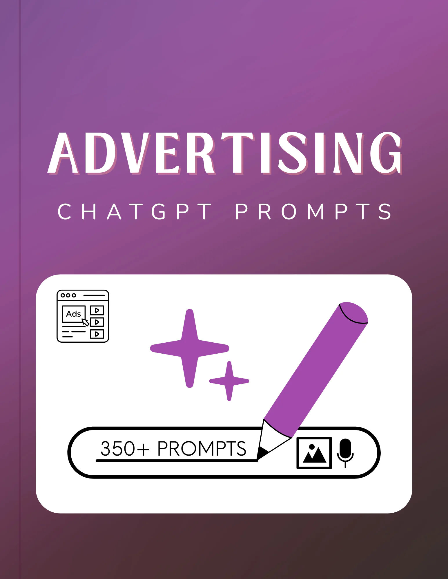Advertising Prompts