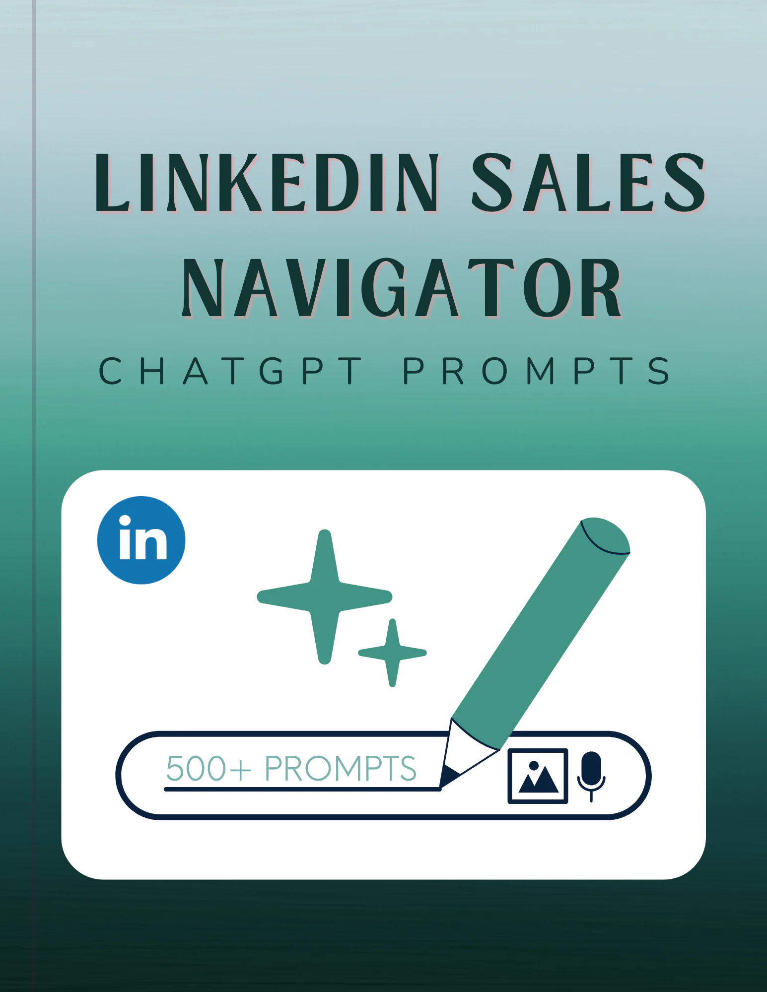 LinkedIn Sales Navigator Prompts