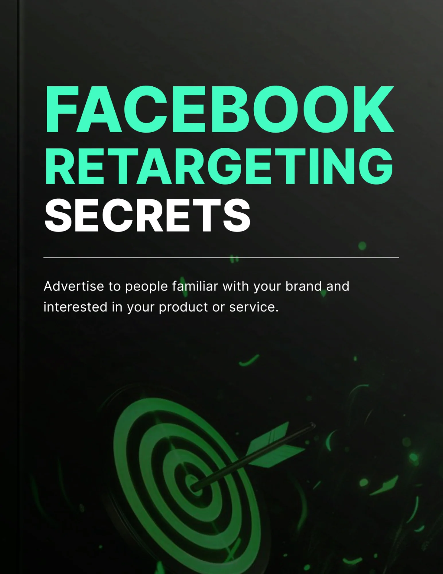Facebook Retargeting Secrets