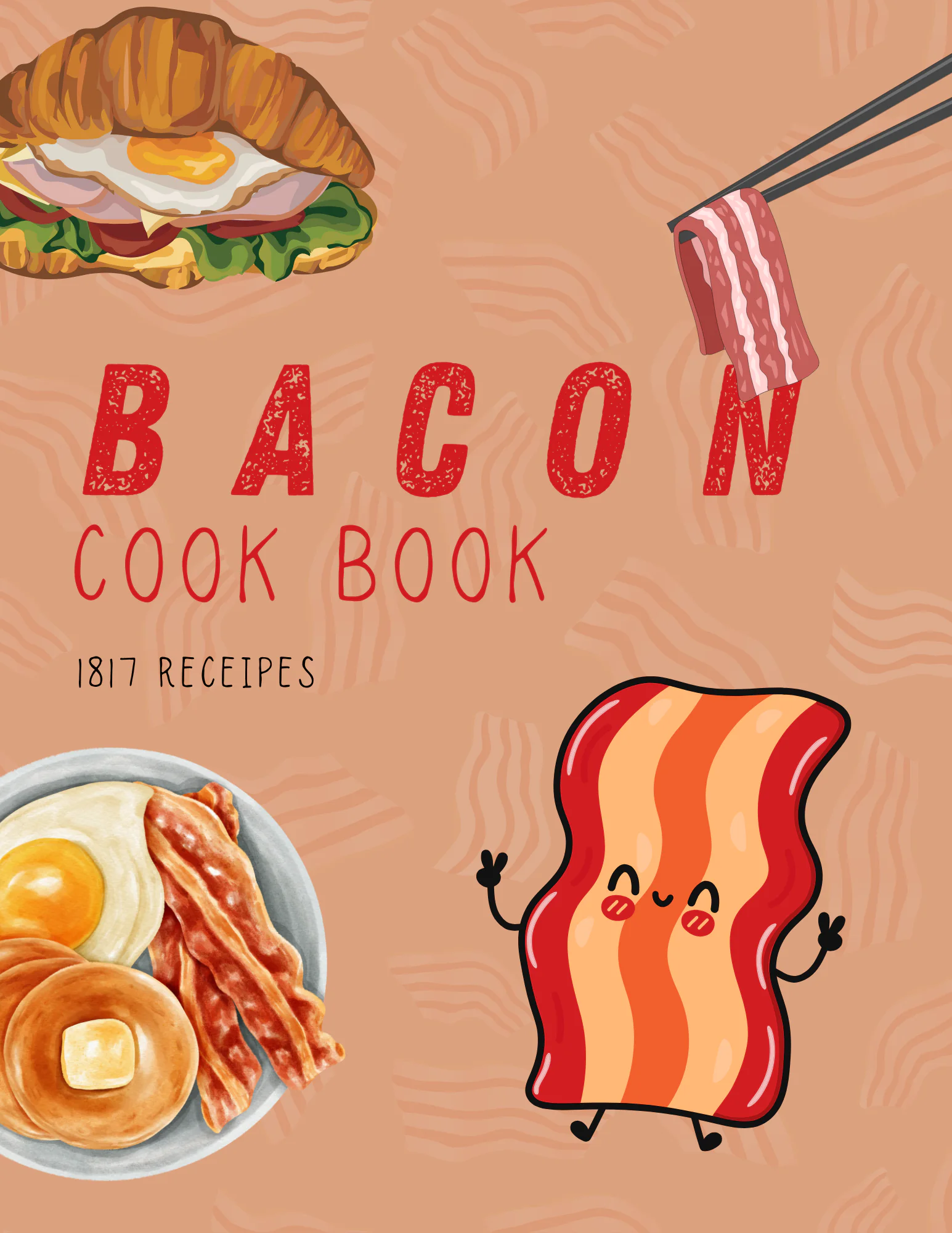 The Bacon Cookbook