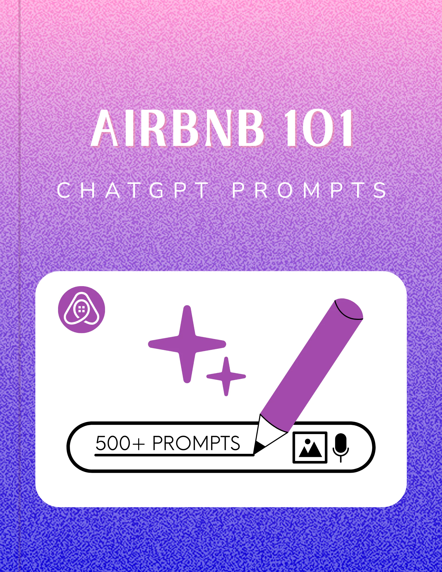 Airbnb 101 Prompts