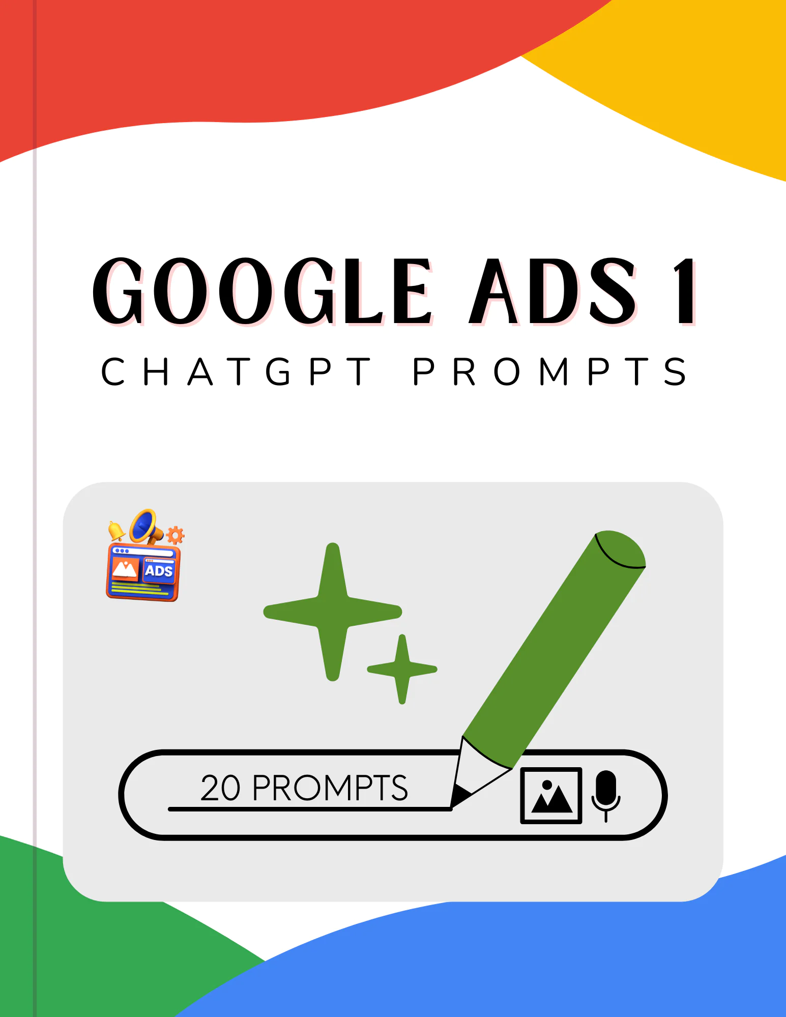 Google Ads Prompts (Volume 1)