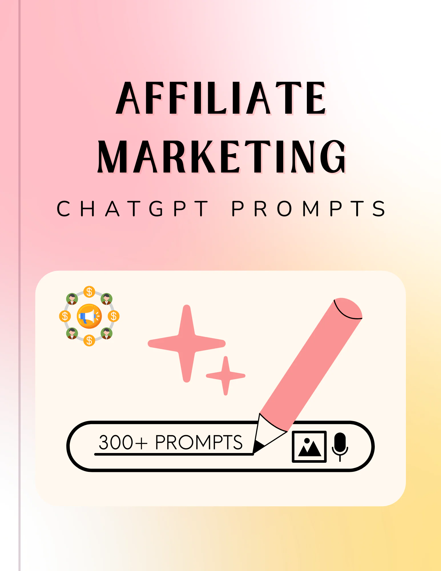 Affiliate Marketing Prompts