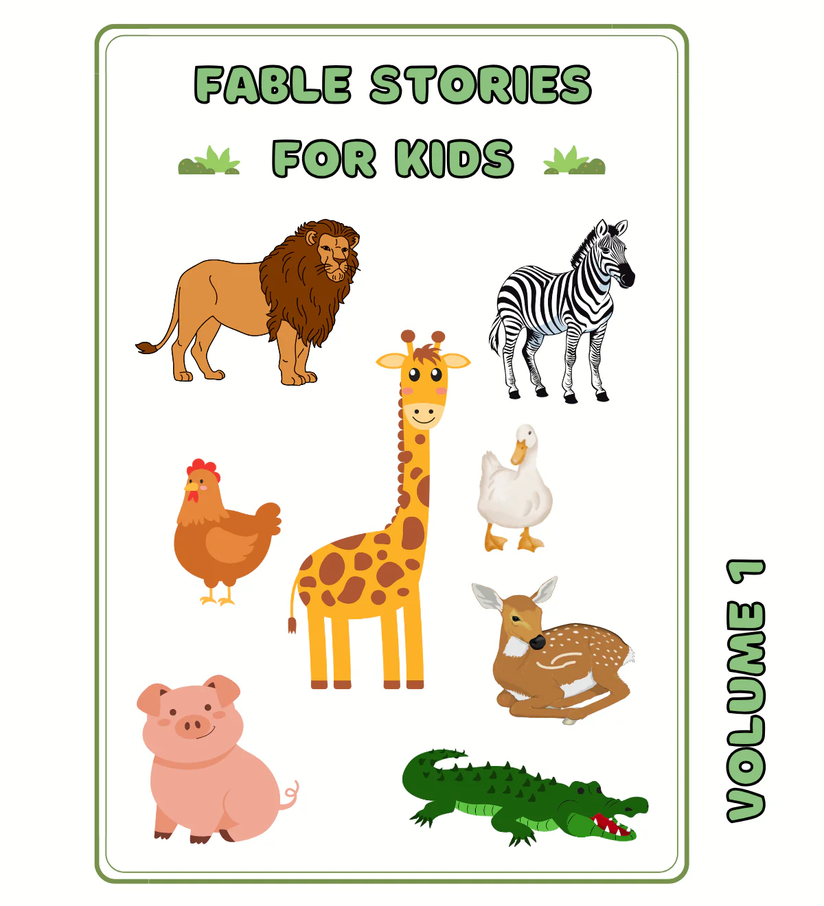 Fable Stories for Kids: Timeless Animal Tales That Teach Big Lessons - Volume 1