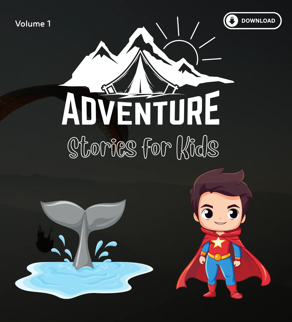Adventure Stories for Kids – Volume 1