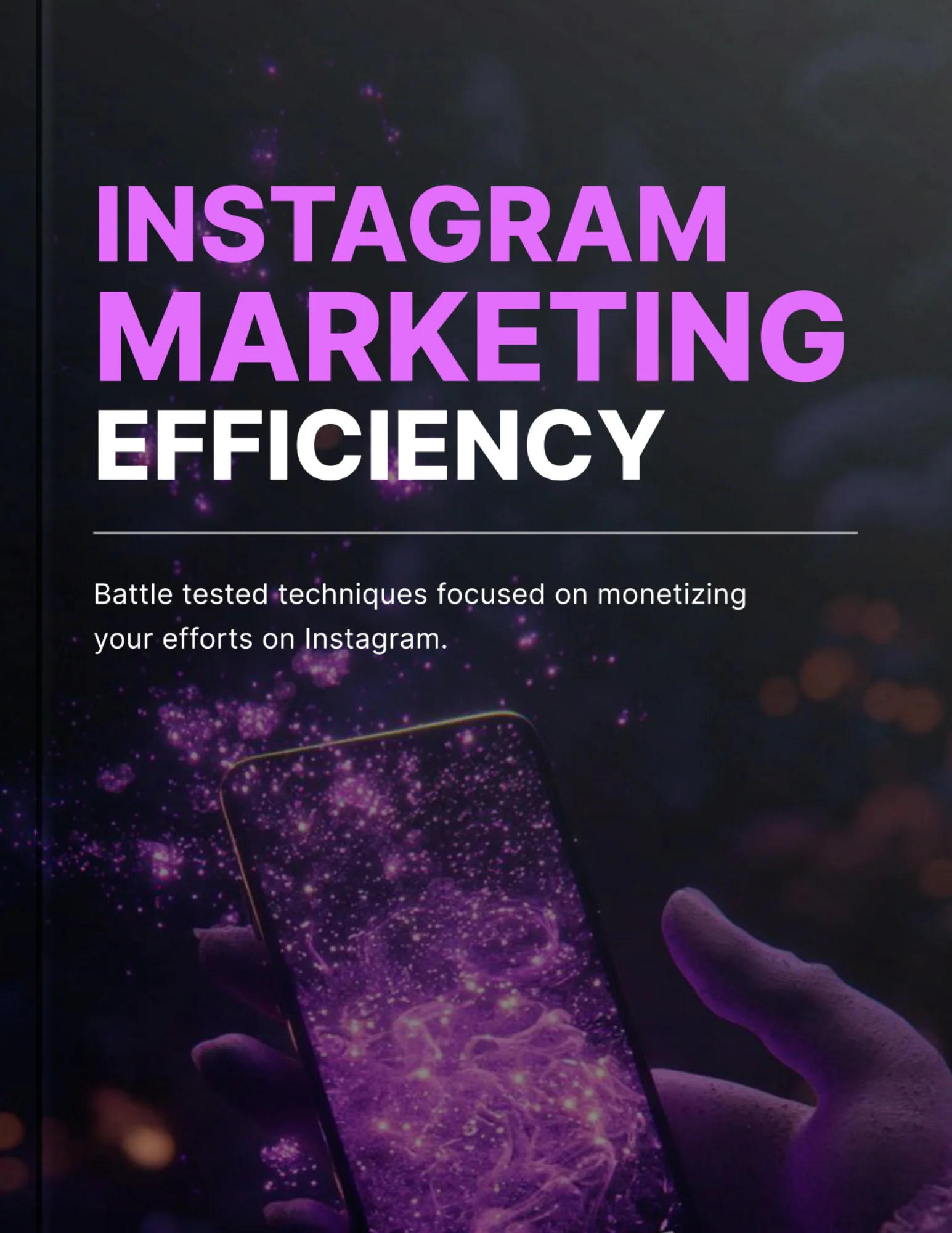 Instagram Marketing Efficiency