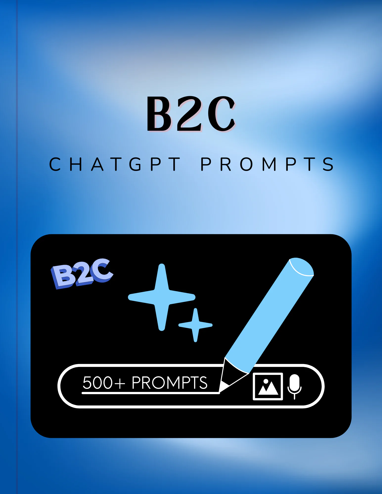 B2C Prompts