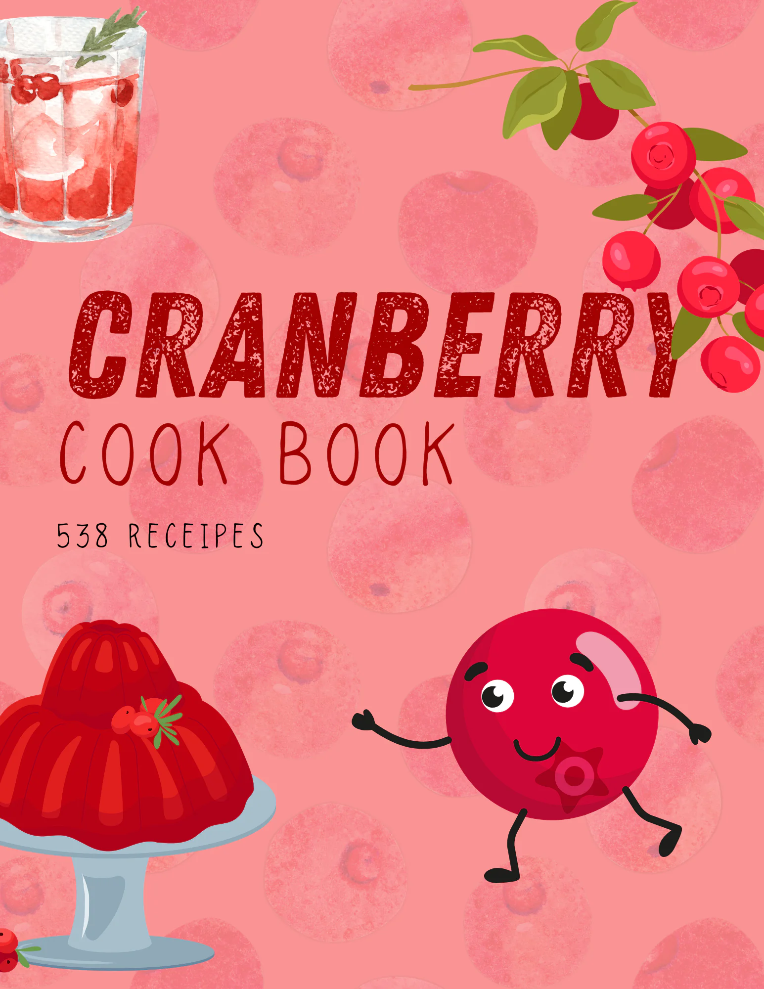 The Cranberry Cookbook