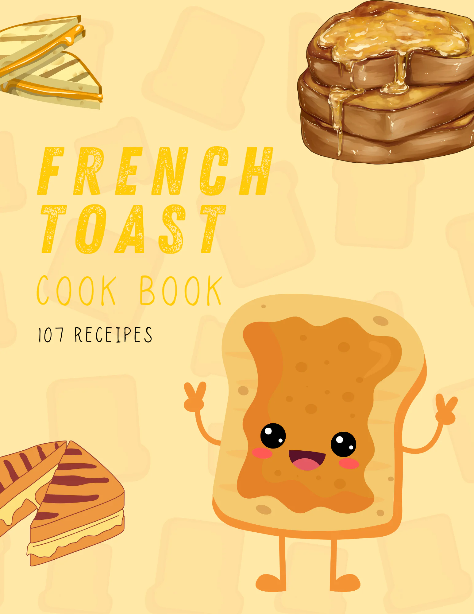 The French Toast Cookbook