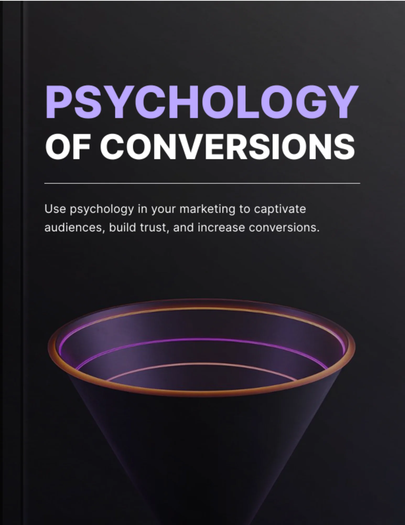 The Psychology of Conversions