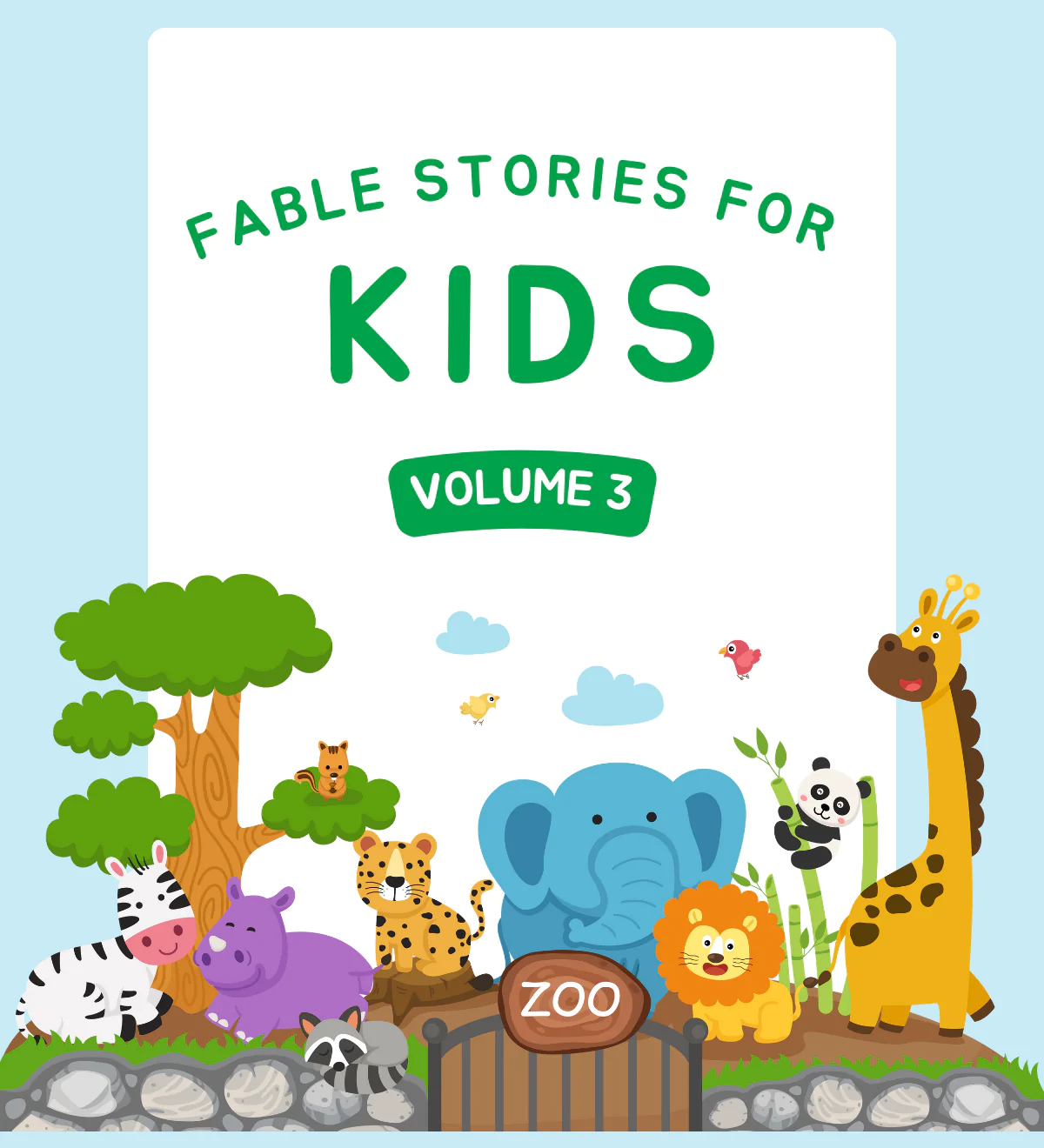 Fable Stories for Kids: Timeless Animal Tales That Teach Big Lessons - Volume 3