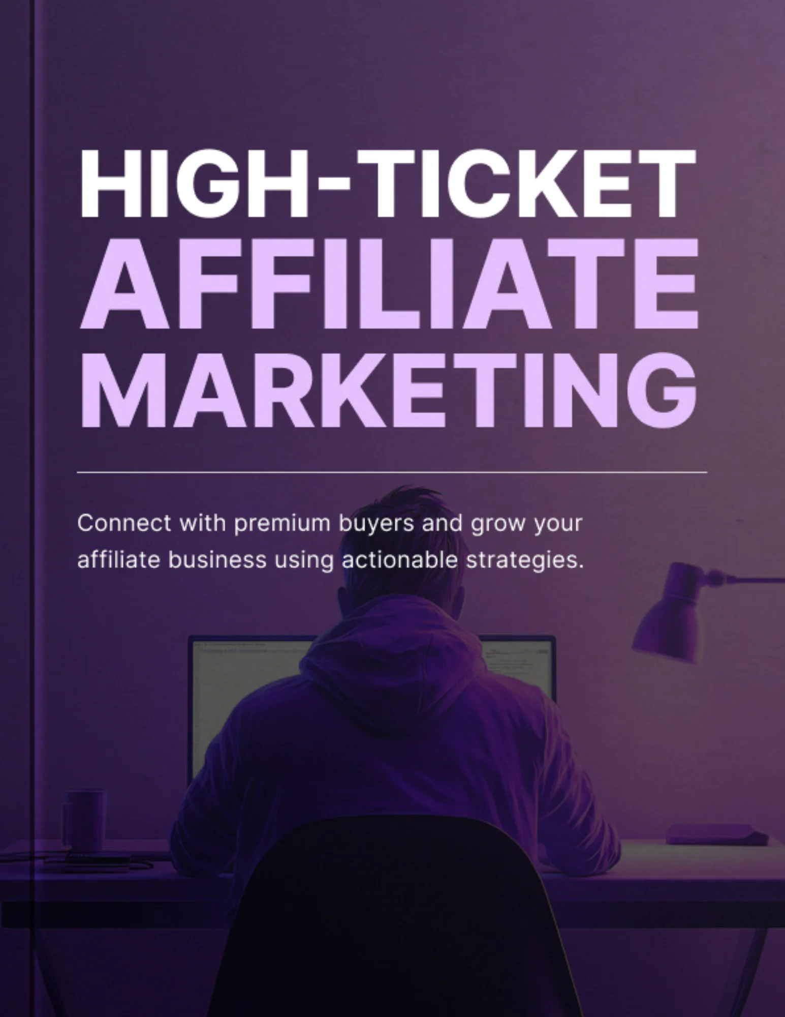 High-Ticket Affiliate Marketing