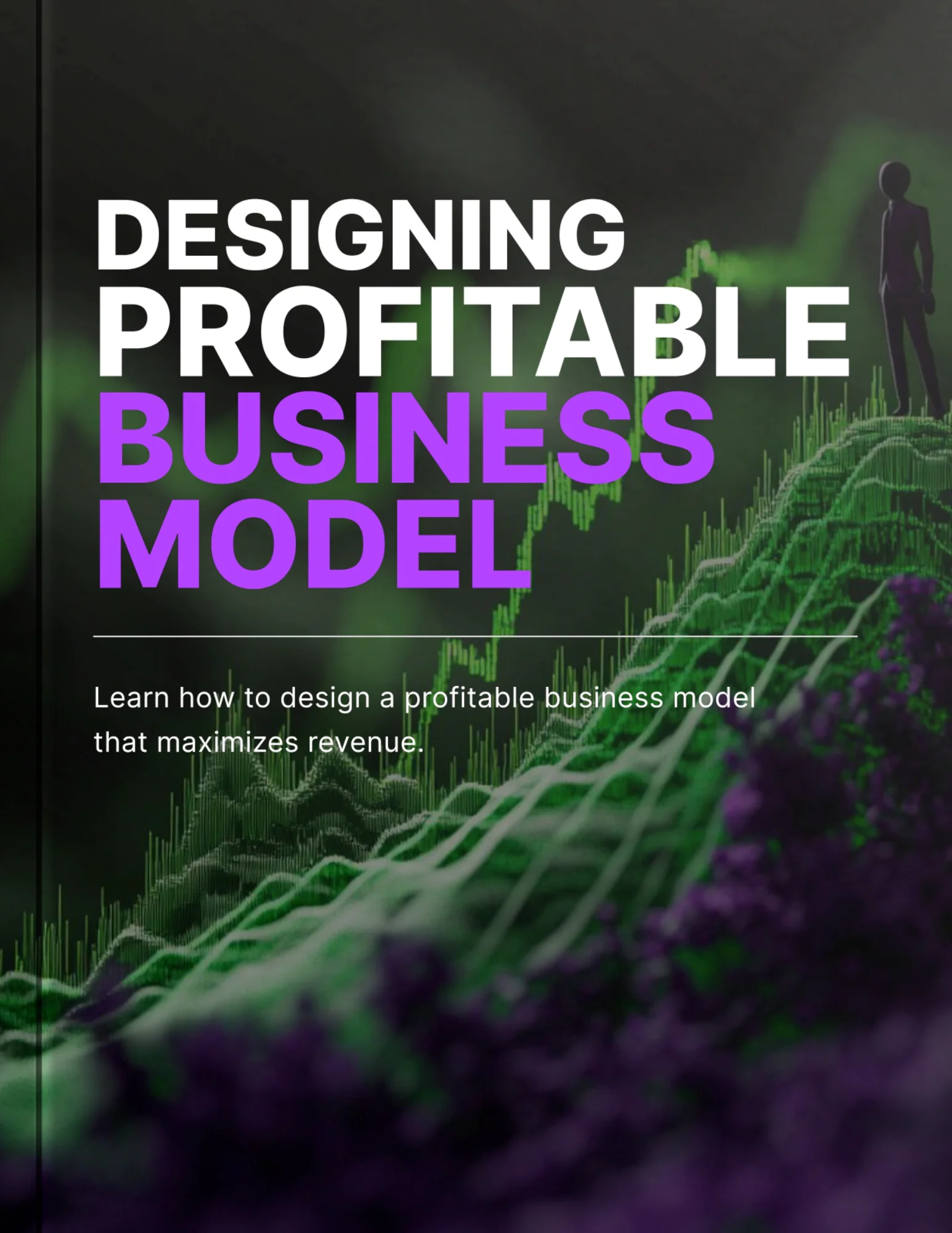 Designing a Profitable Business Model