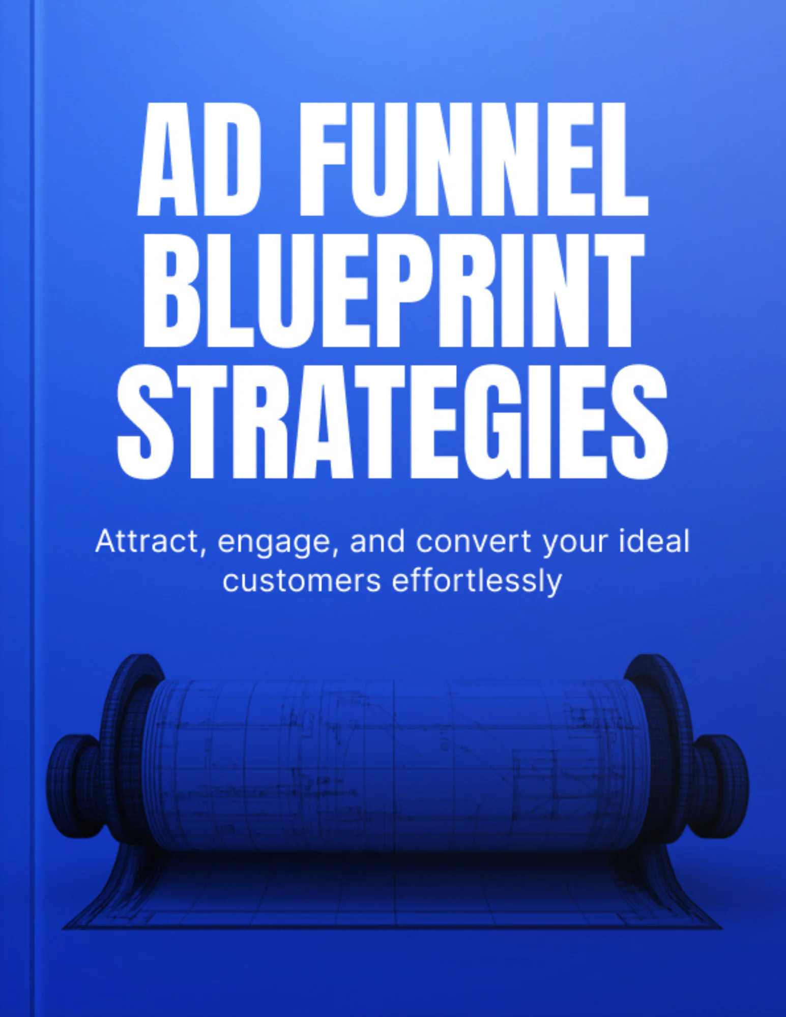 Ad Funnel Blueprint Strategies