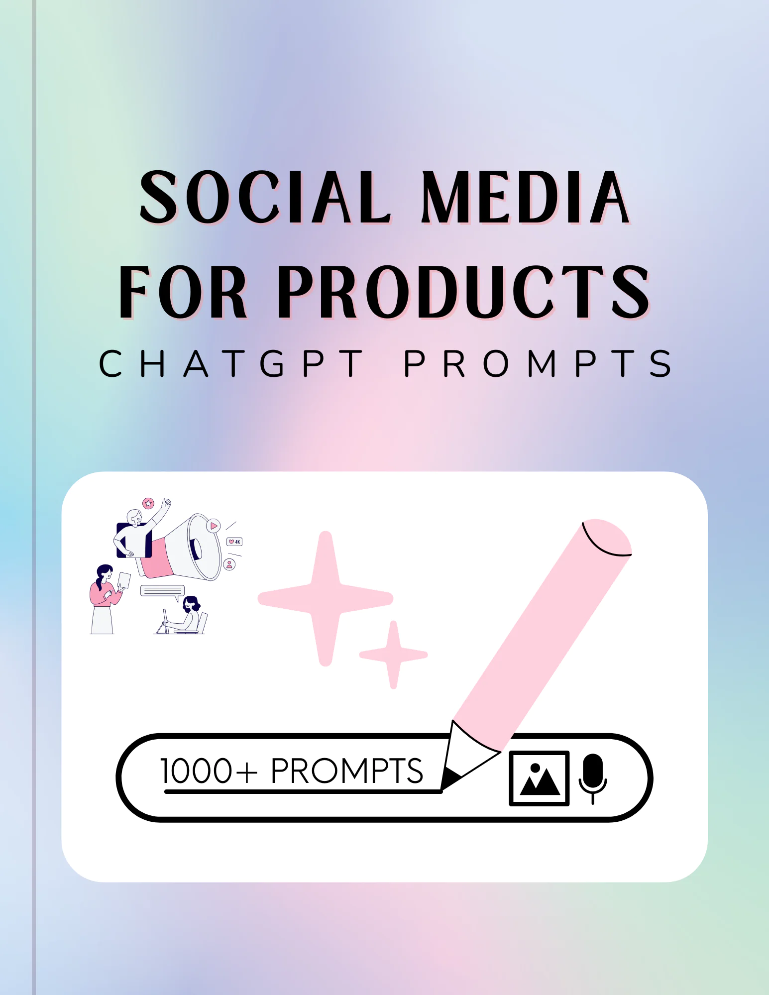 Social Media for Products (Prompts)