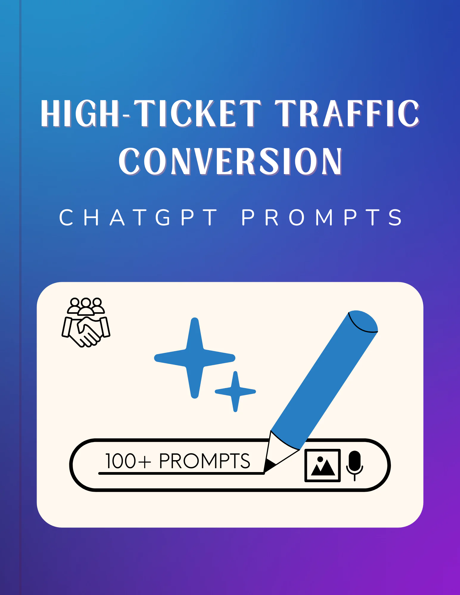 Prompts for High-Ticket Traffic Conversion
